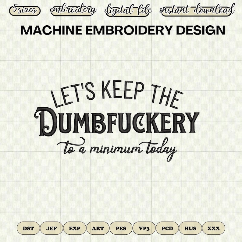 Keep the Dumbfuckery to a Minimum